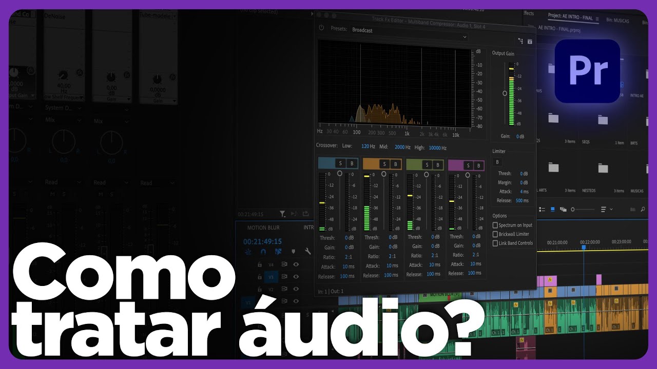 Como TRATAR o ÁUDIO no ADOBE PREMIERE!!!