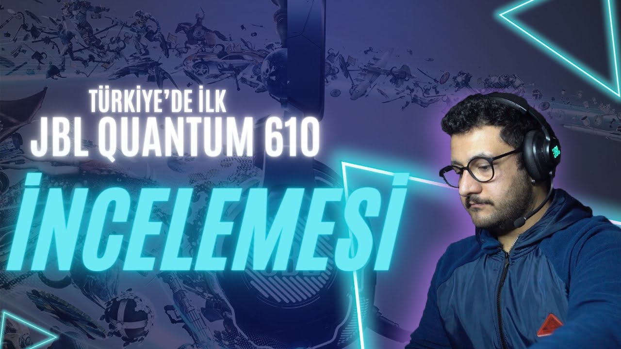 JBL Quantum 610 - İncelemesi  | Bu Kulaklık Gerçekten Çok İyi