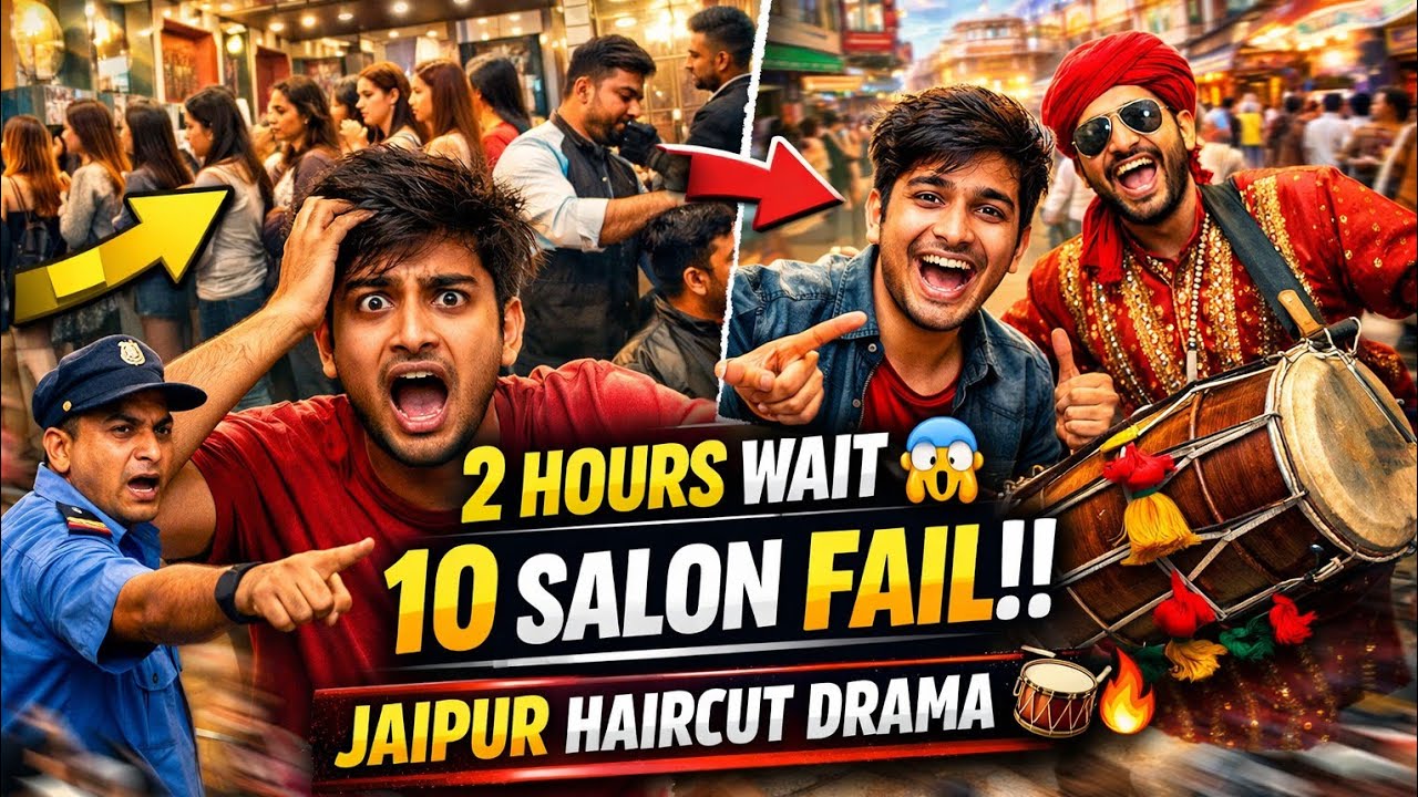 Jaipur Mein Haircut Karwana Itna Mushkil? 😱 2 Hours Wait + 10 Salon Fail!!