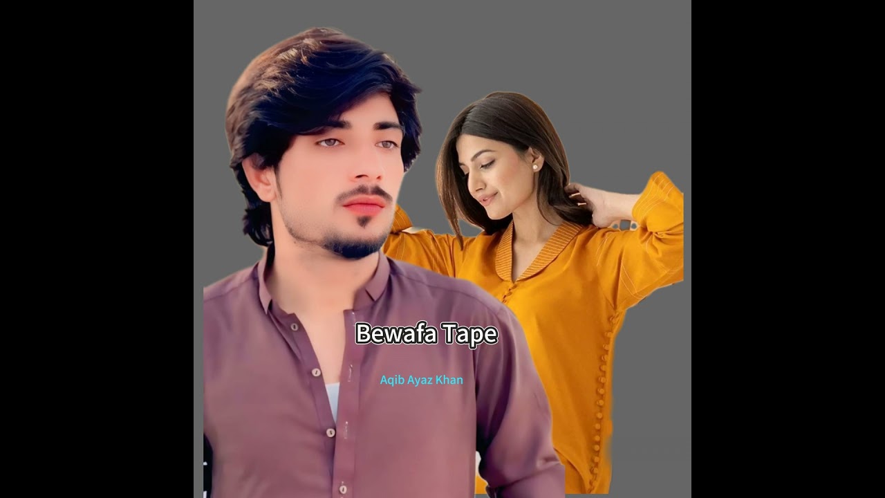 Bewafa Tape