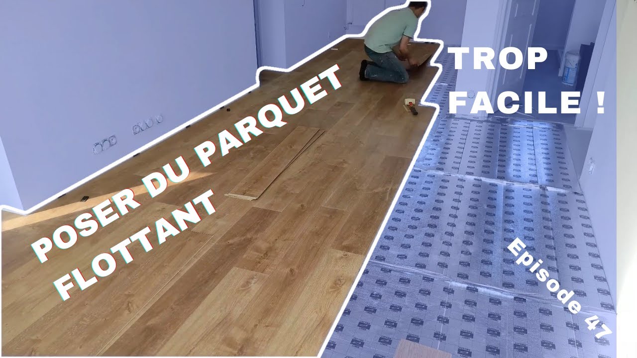 comment poser un PARQUET flottant stratifié