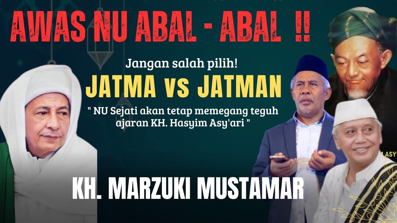 PENGAJIAN TERBARU KH. MARZUKI MUSTAMAR - KISRUH JATMA ASWAJA VS JATMAN, MANA YANG ASLI NU? CAH BATUR