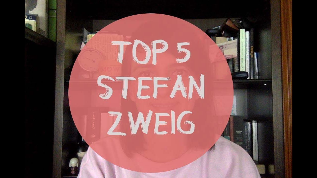 TOP 5: STEFAN ZWEIG
