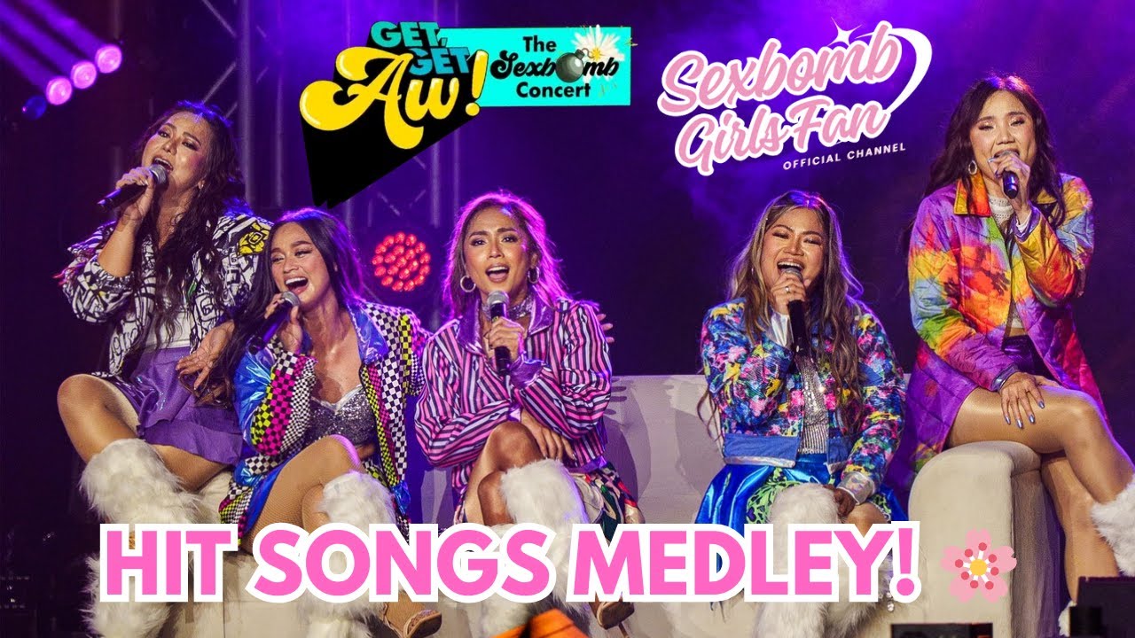 SEXBOMB HIT SONGS MEDLEY! 🌸 | GET, GET AW! The Sexbomb Concert Day 1 [FANCAM Part 2]