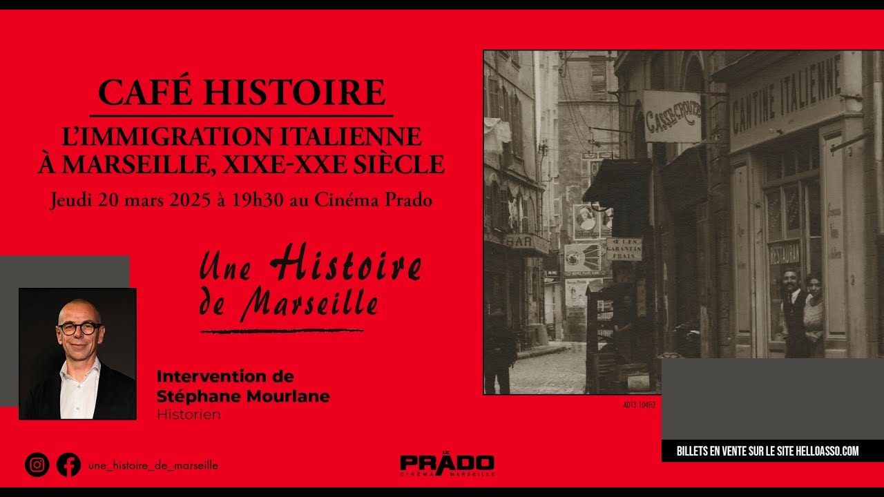 L’immigration italienne à Marseille (XIXe-XXe siècle) - Conférence de Stéphane Mourlane