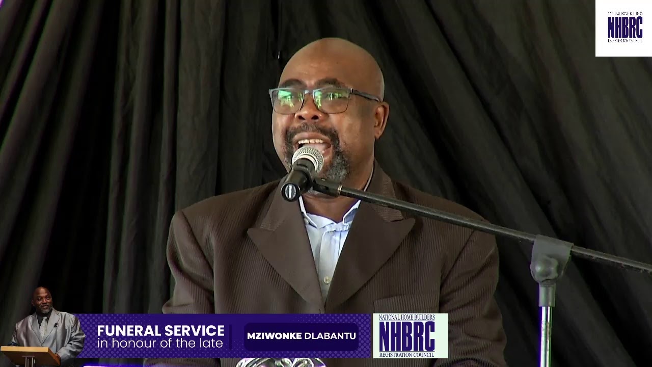 FUNERAL SERVICE IN HONOUR OF THE LATE MZIWONKE DLABANTU