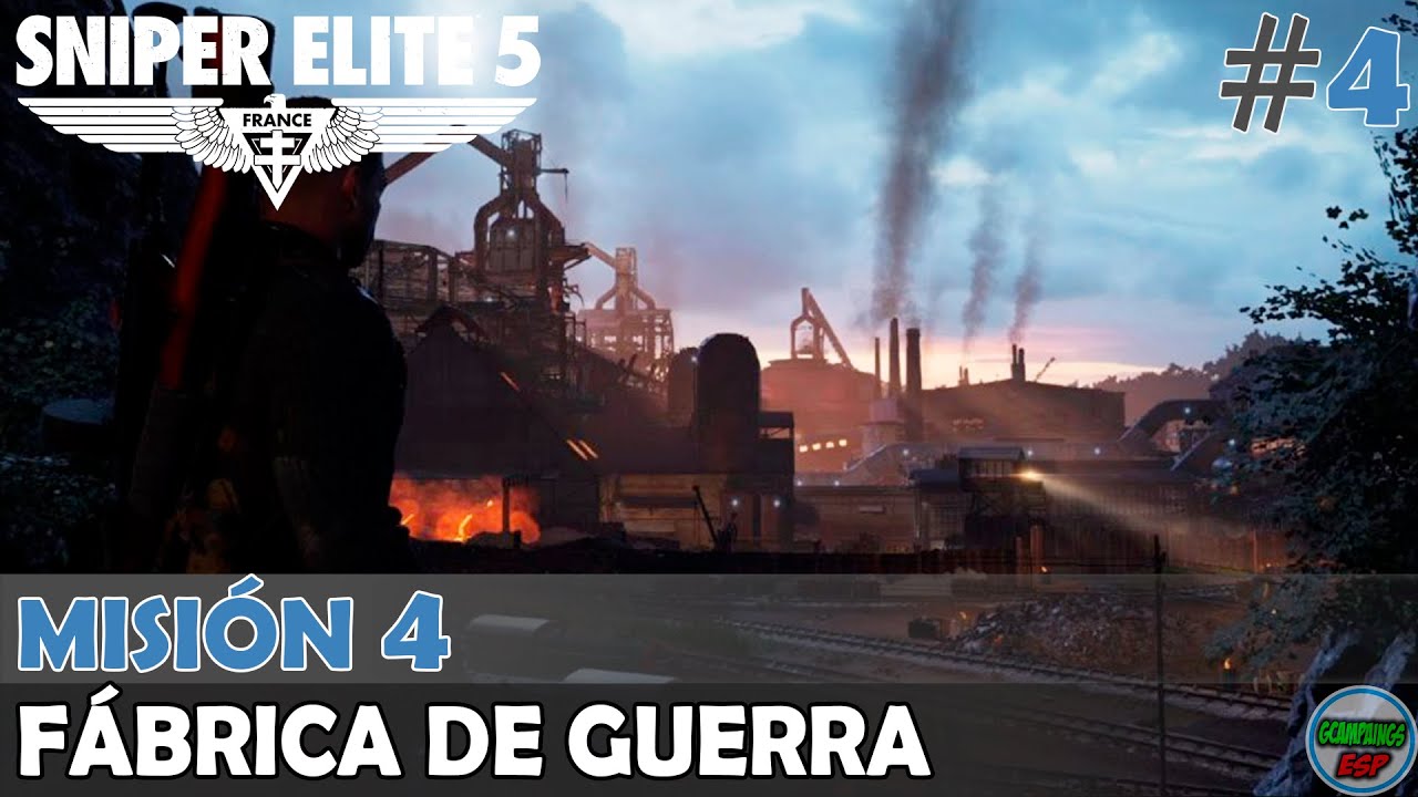 Campaña Sniper Elite 5 | Mision 4 | Fabrica de Guerra | En Español Sin Comentarios 2k 60fps