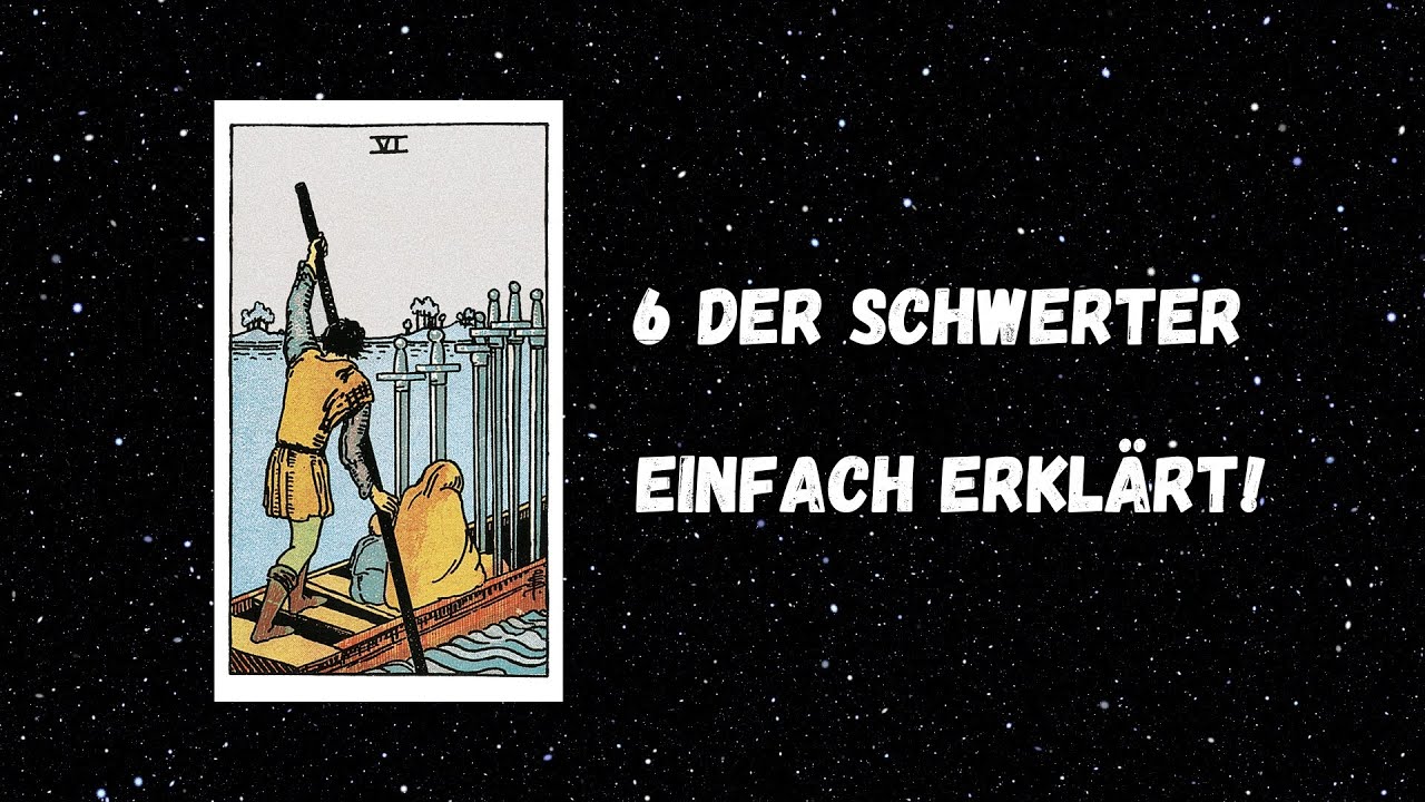 6 der Schwerter - Einfach erklärt | Symbolik und Bedeutung | #tarotberlin #tarot #tarotkarten
