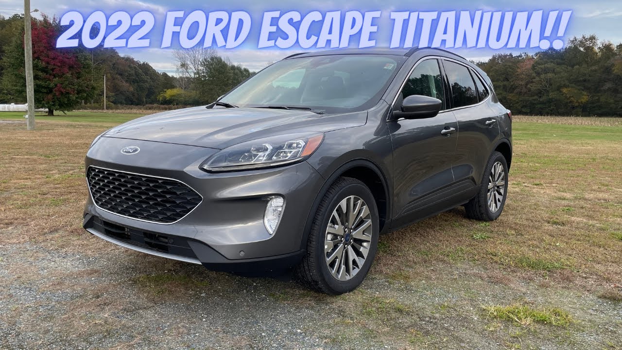 2022 Ford Escape Titanium: Best Compact Crossover?!?!