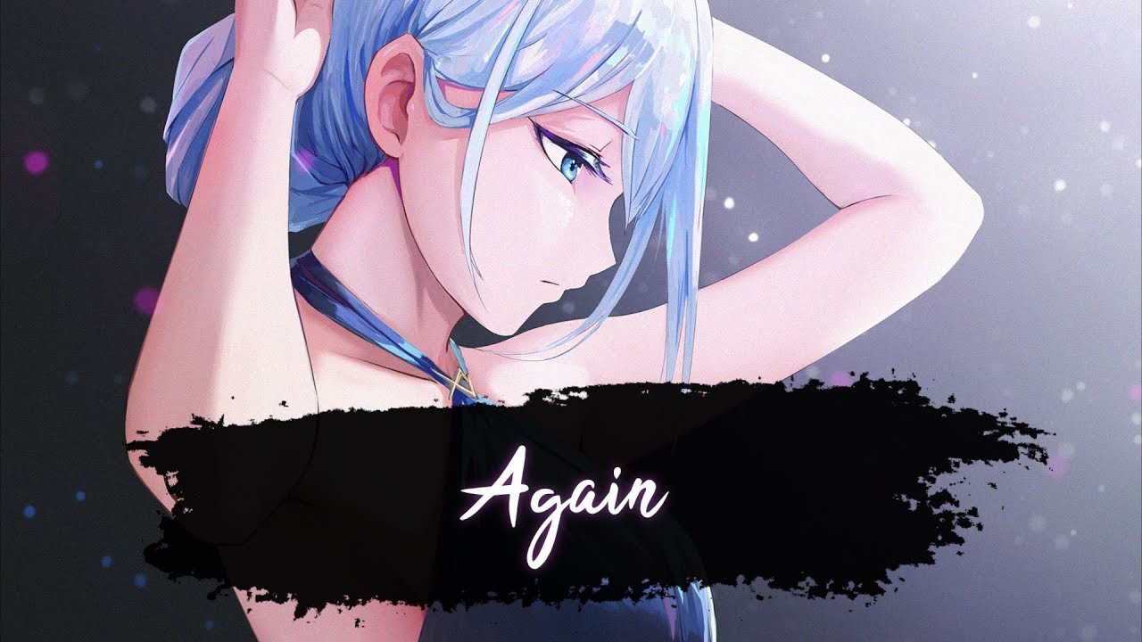 Nightcore - Again (Lyrics)