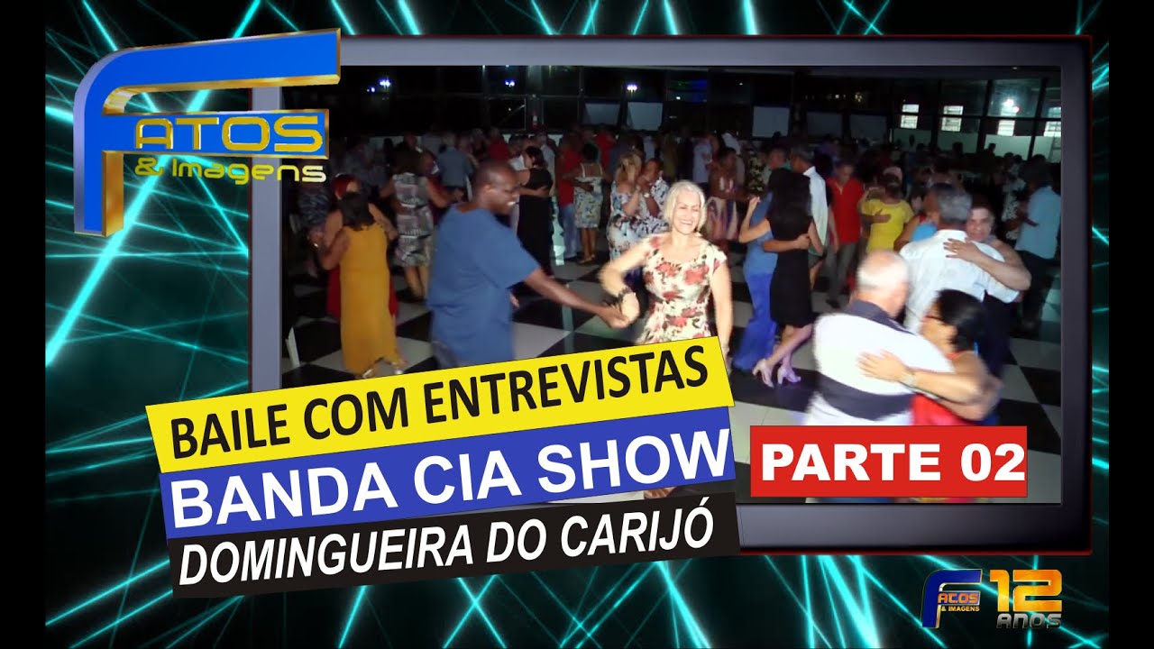 Seresta do Carijó com a Banda CIA SHOW parte 02 Baile da Terceira Idade