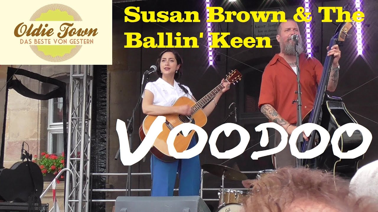 Susan Brown & The Ballin' Keen 2025 @ Oldie Town - Voodoo