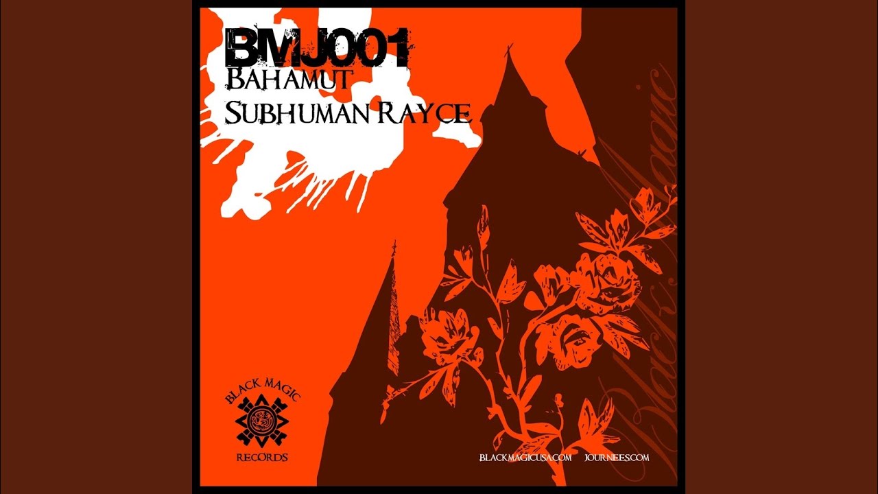 Subhuman Rayce (Mile High Mix)