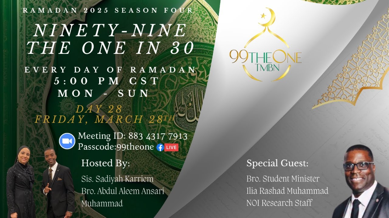 Season 4: Day 28 99 The One In 30 Days with Bro. St. Min. Ilia Rashad Muhammad of NOI Research Team