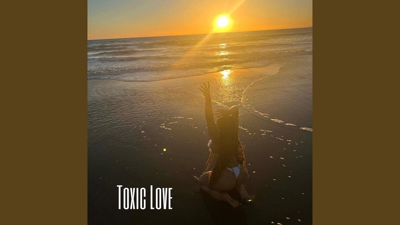 Toxic Love