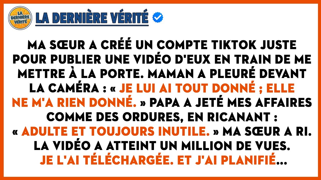 Ma Sœur A Publié Une Vidéo De Mon Expulsion, Elle A Fait 1 Million De Vues. Puis Tout S'est Retourné