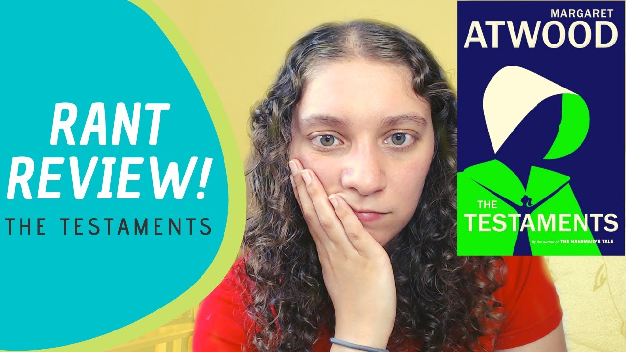 The Testaments Rant Review (Spoilers) || August 2020 [CC]