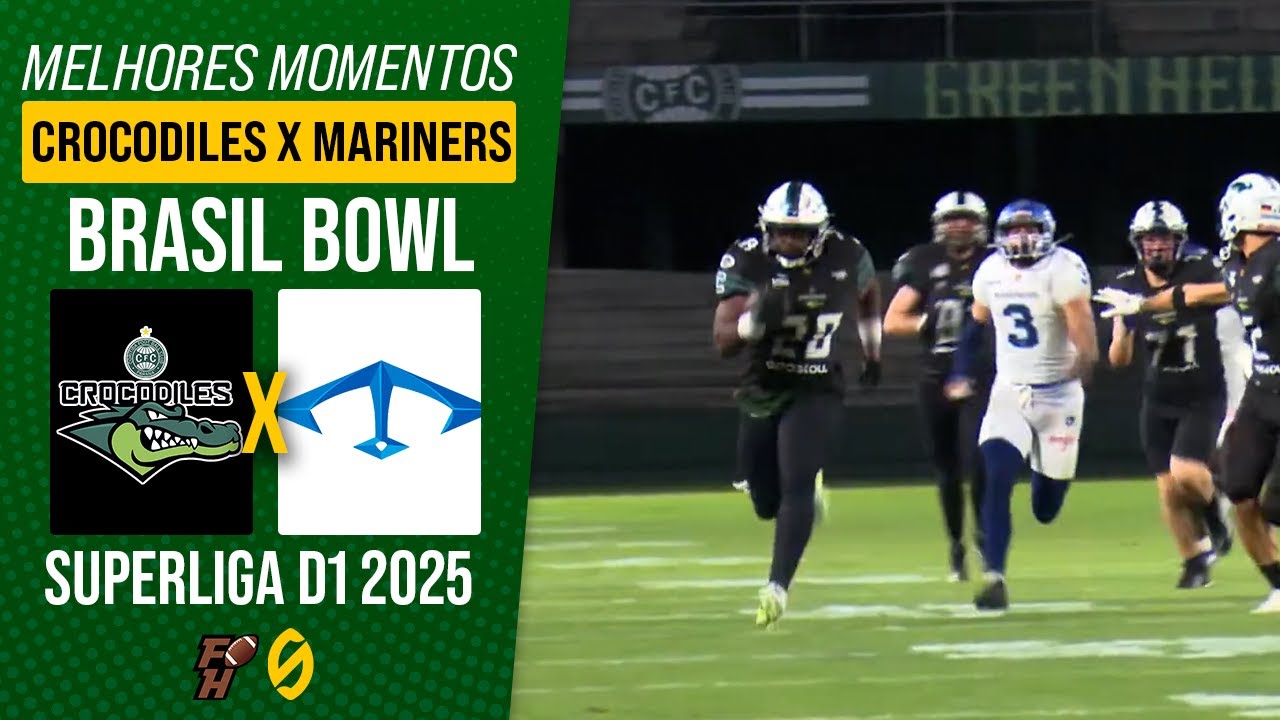 CORITIBA CROCODILES X RECIFE MARINERS | BRASIL BOWL 2025 | FINAL SUPERLIGA D1 | Melhores Momentos