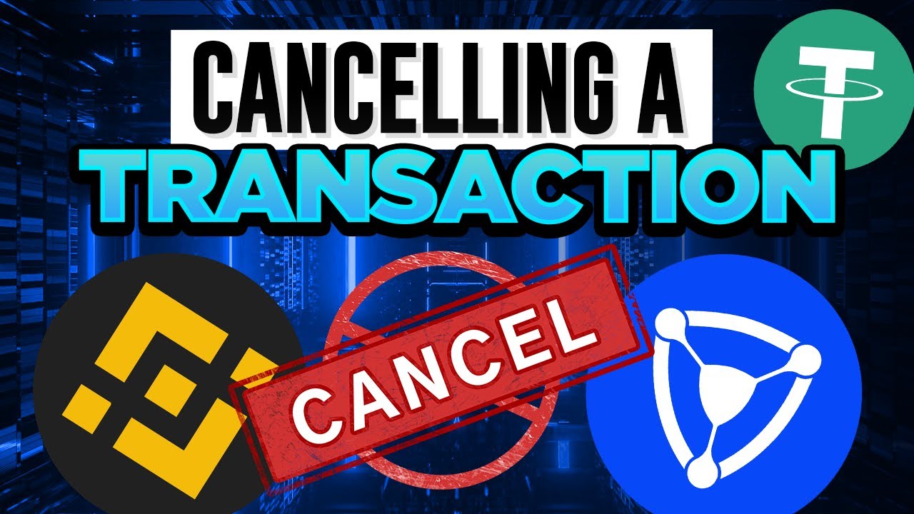 How to cancel a transaction on Chainpals