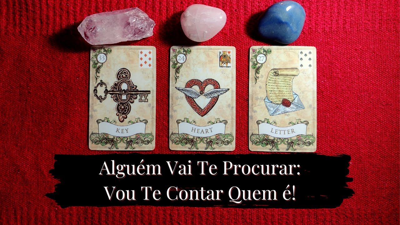 Vou Revelar QUEM Vai Te Procurar Logo e Por Que!