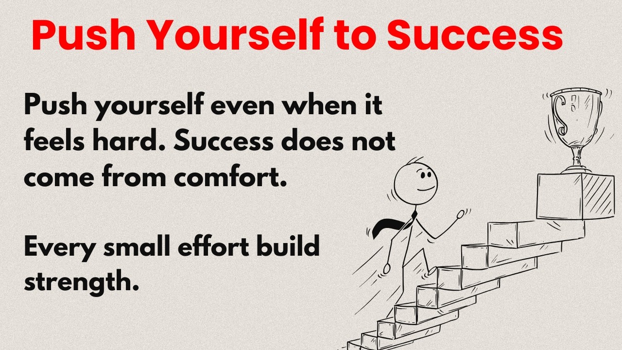 Push Yourself to Success 🙌 || Learn English With Motivation || Graded Reader || Improve Your English