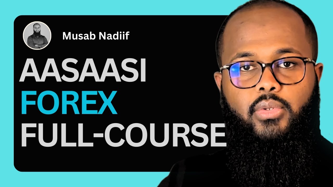 Aasaasi forex oo dhamaystiran - AFSOOMAALI | P4P Trading Floor
