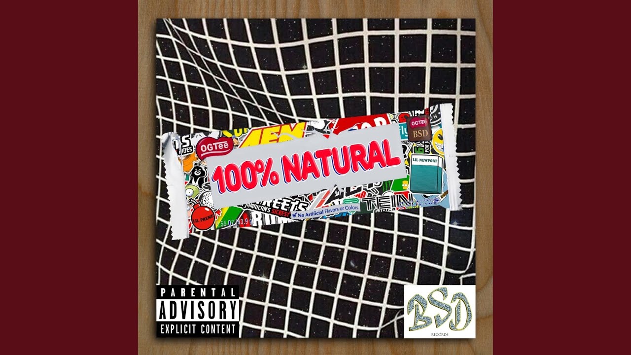 100 Percent Natural (feat. Lil NewPort & Lil Preme)