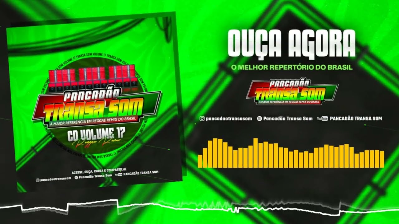 PANCADÃO TRANSA SOM VOLUME 17 / MASTER PRODUÇÕES❤️💛💚
