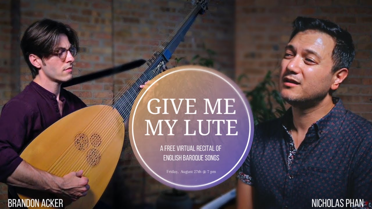 GIVE ME MY LUTE- A recital of English Baroque songs