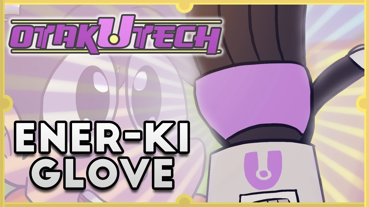 Otak-U-Tech Industries: Ener-Ki Glove | TFS Originals
