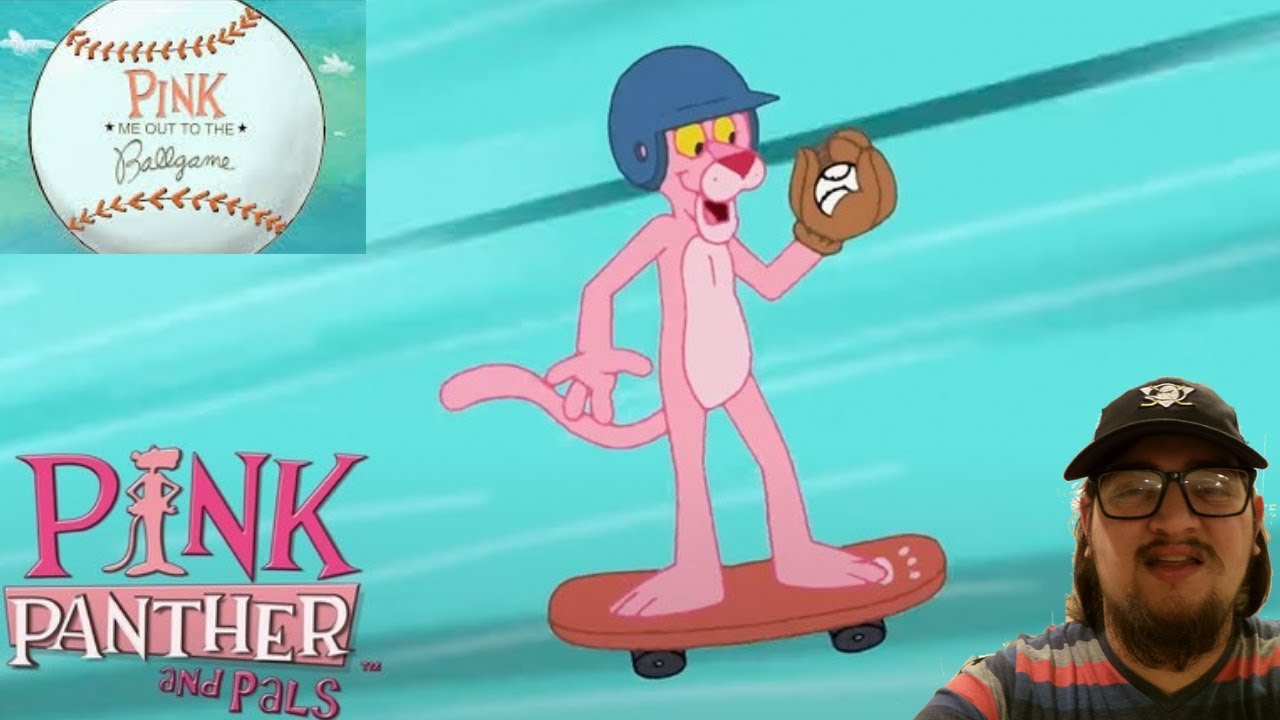 Pink Panther and Pals: Pink Me Out to the Ballgame – First Time Watching: Can Pinky Get the Baseball