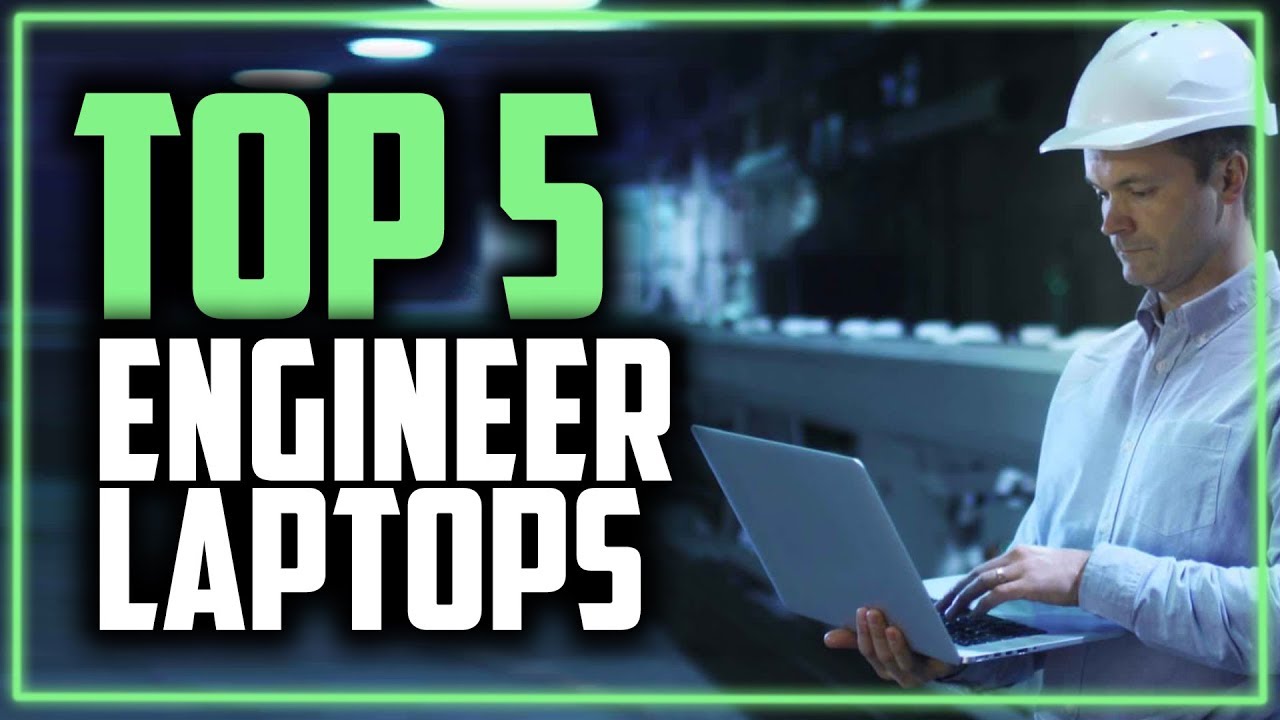 Best Laptops For Engineering Students in 2019 - Buying Guide & Reviews