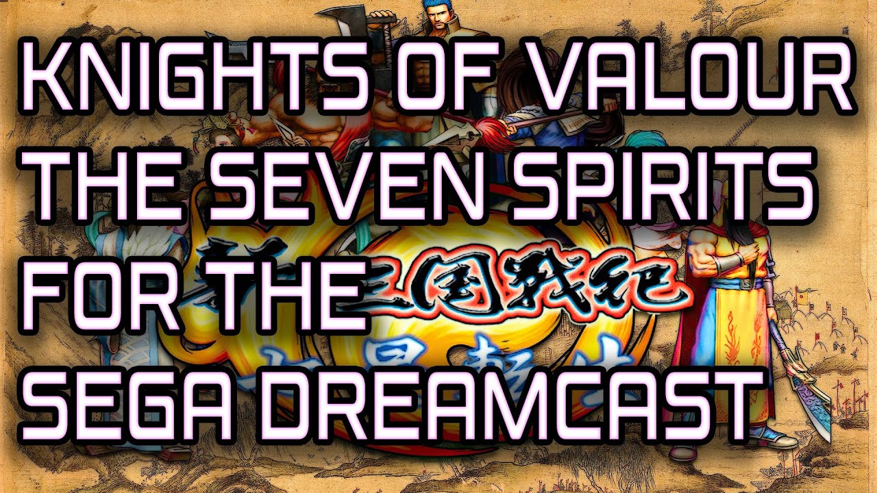 Knights of Valour: The Seven Spirits for the Sega Dreamcast (Atomiswave conversion)