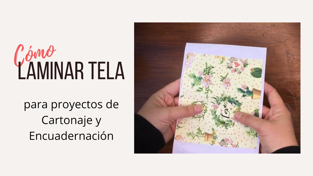 Cartonaje Por Placer - Técnica de empapelado de telas | Cómo laminar tela