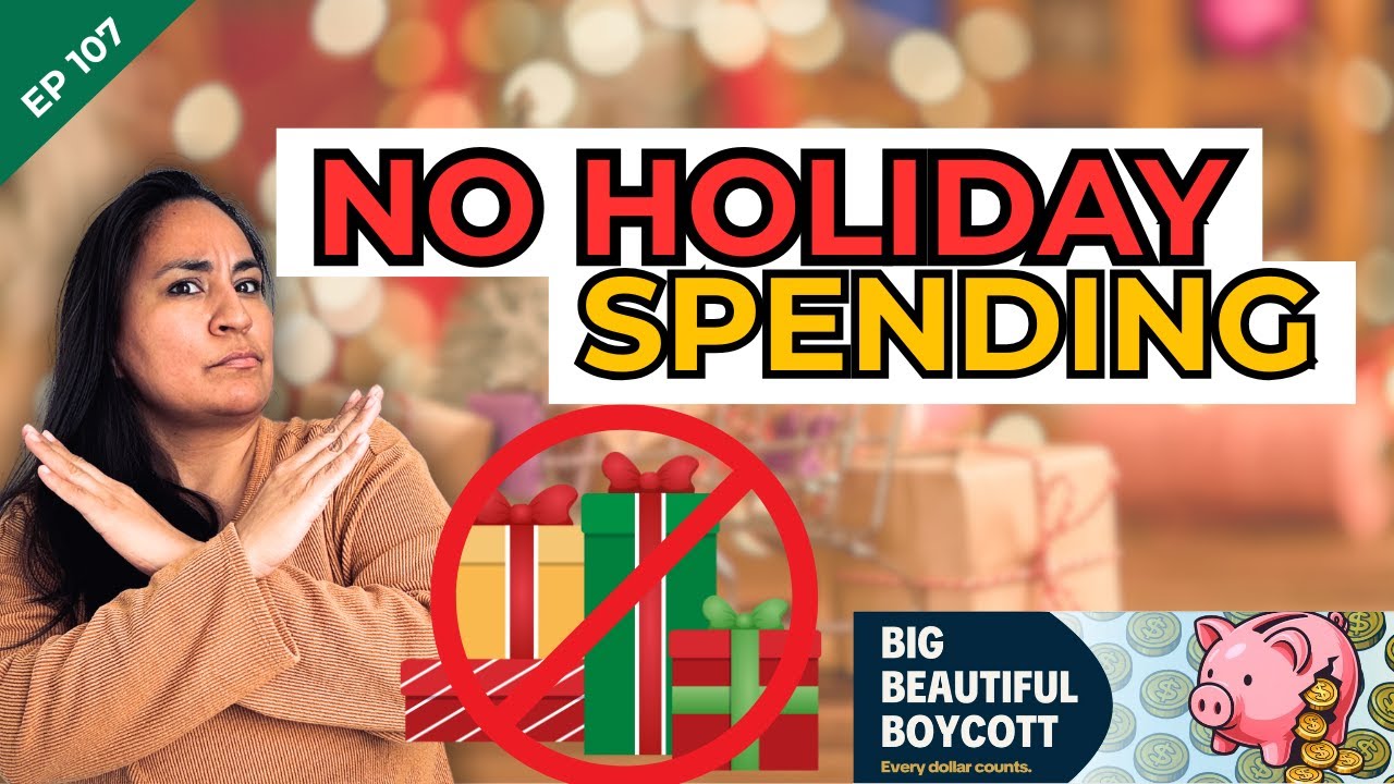 What is the Big Beautiful Boycott? | No Spend Holidays as Protest