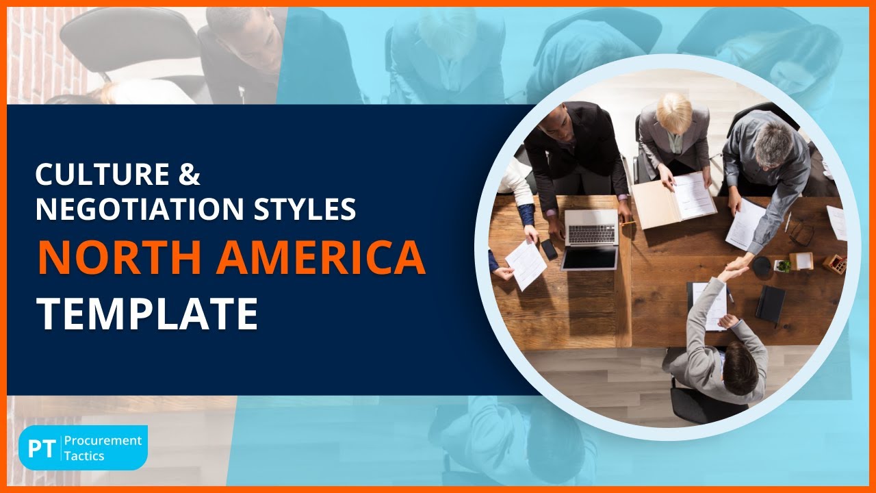 Culture and Negotiation Styles — North America Template