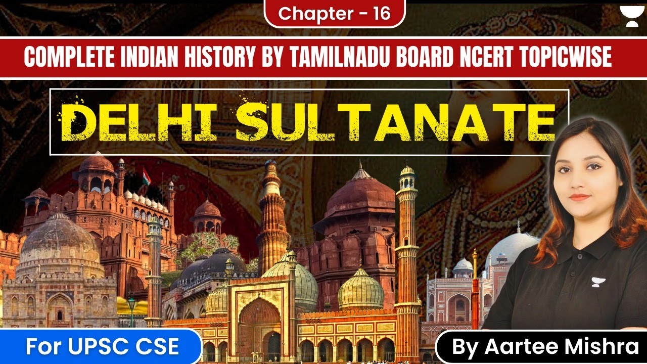Delhi Sultanate | Tamil Nadu Board NCERT History | Chapter 16 | Complete Indian History