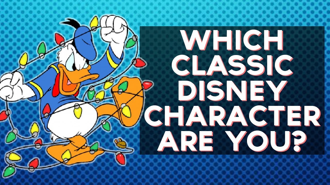 Which Classic Disney Character Are You? | Fun Tests