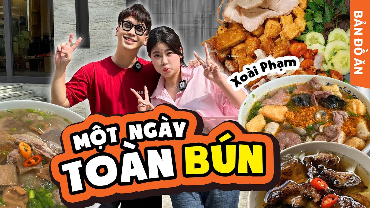 MỘT NGÀY ĂN TOÀN BÚN cùng @xoaiphm  (Phần 2) // Bún ngan, bún chả, bún ốc, bún đậu HÀ Nội