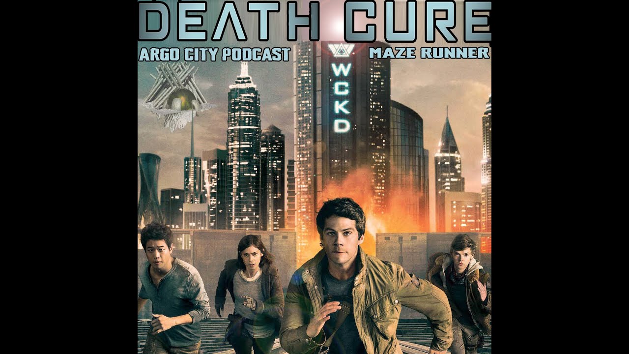 Episode 40 - Maze Runner 3 Death Cure