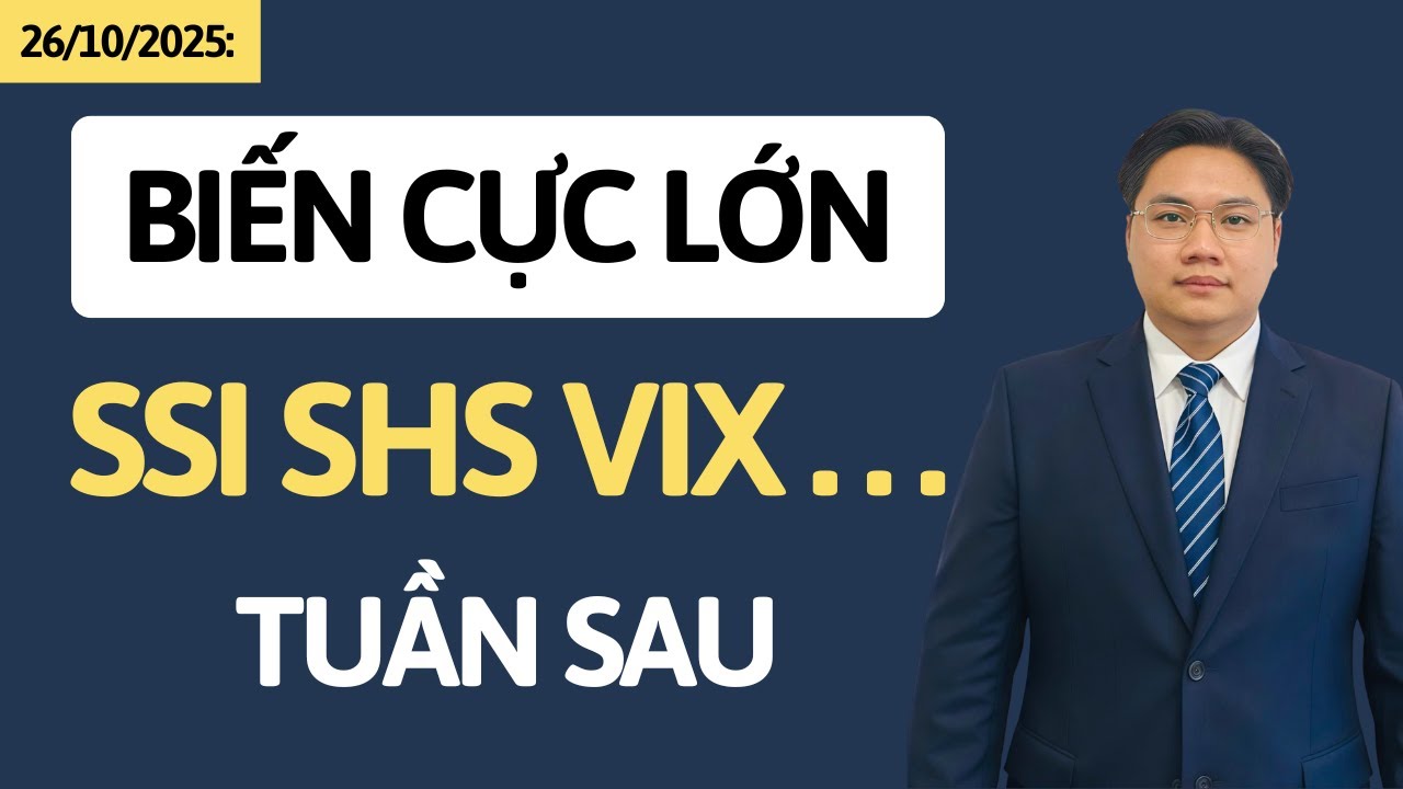 Chứng kho&aacute;n h&ocirc;m nay | Nhận định thị trường | SSI SHS VIX ... c&oacute; biến lớn v&agrave;o tuần sau