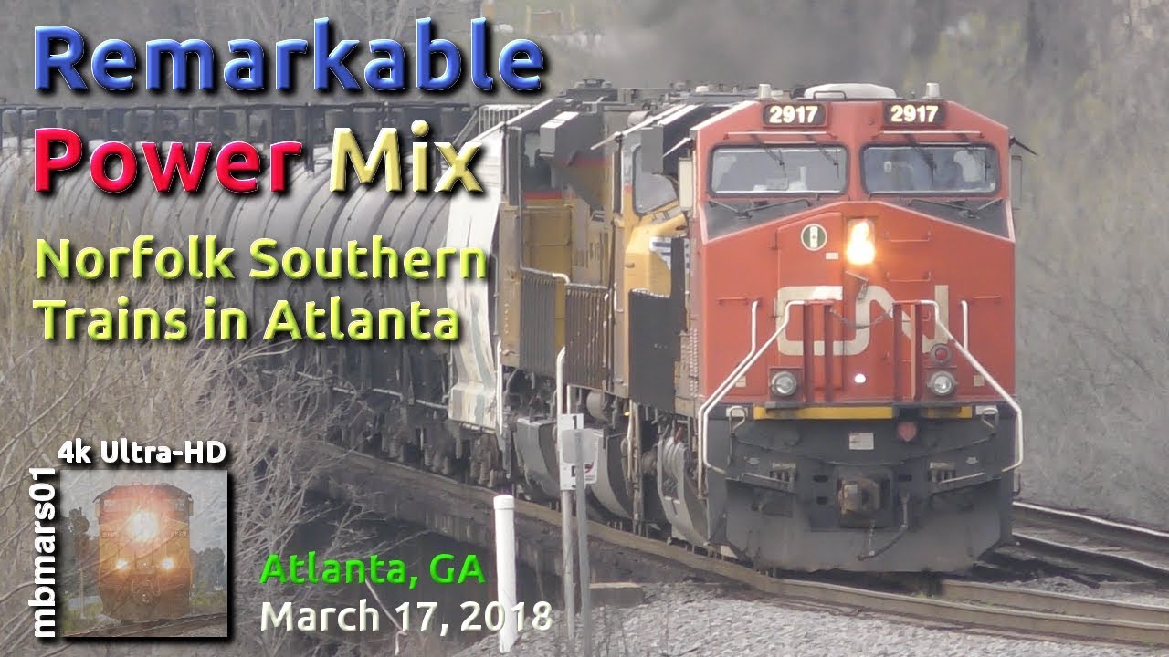[5k][4k] Remarkable Power Mix, Norfolk Southern Trains in Atlanta, GA 03/17/2018 ©mbmars01
