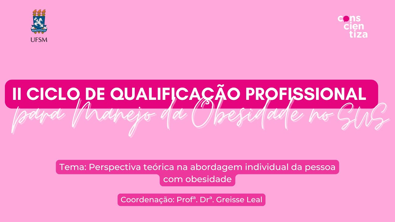 II CICLO DE QUALIFICAÇÃO - 5° encontro: Perspectiva teórica na abordagem individual