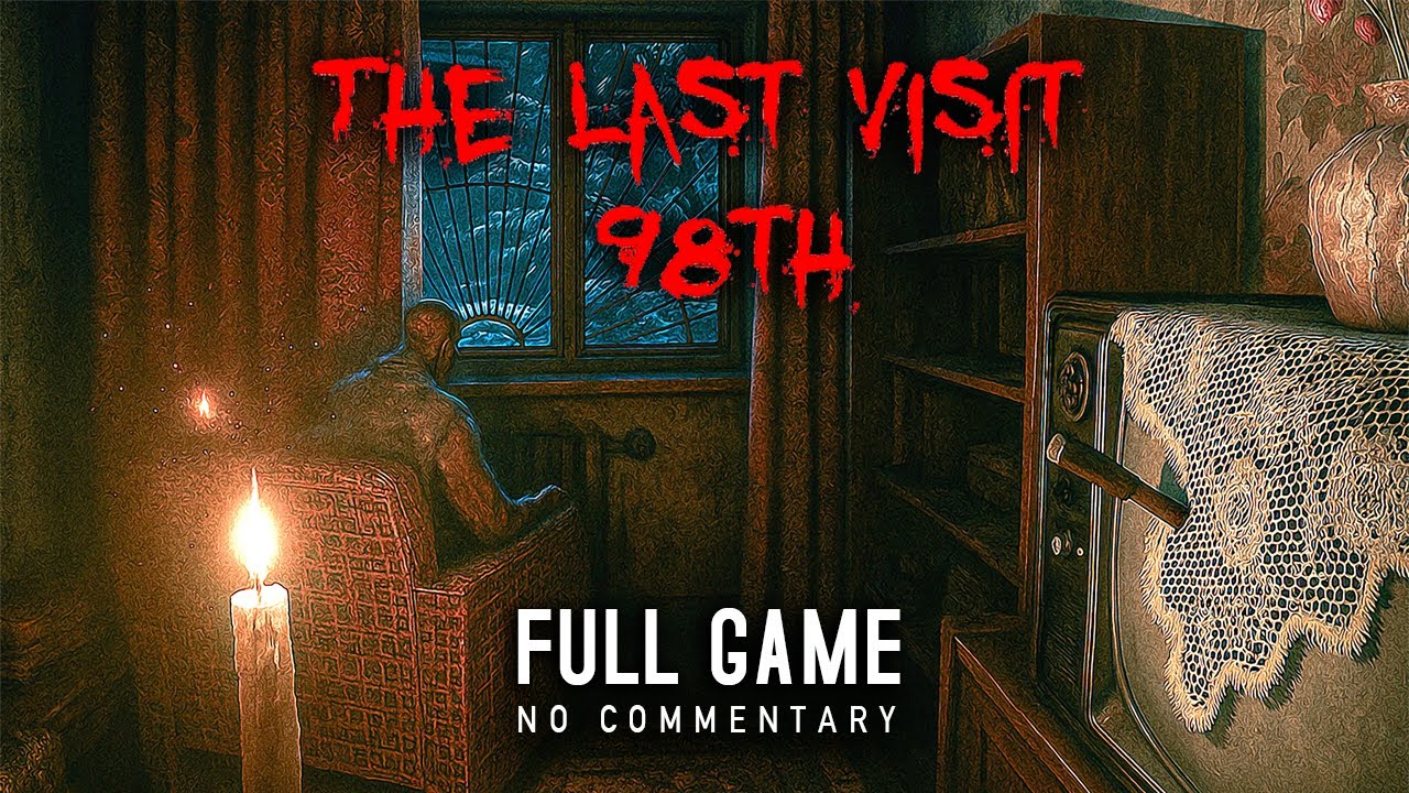 THE LAST VISIT 98TH | Full Game (No Commentary)