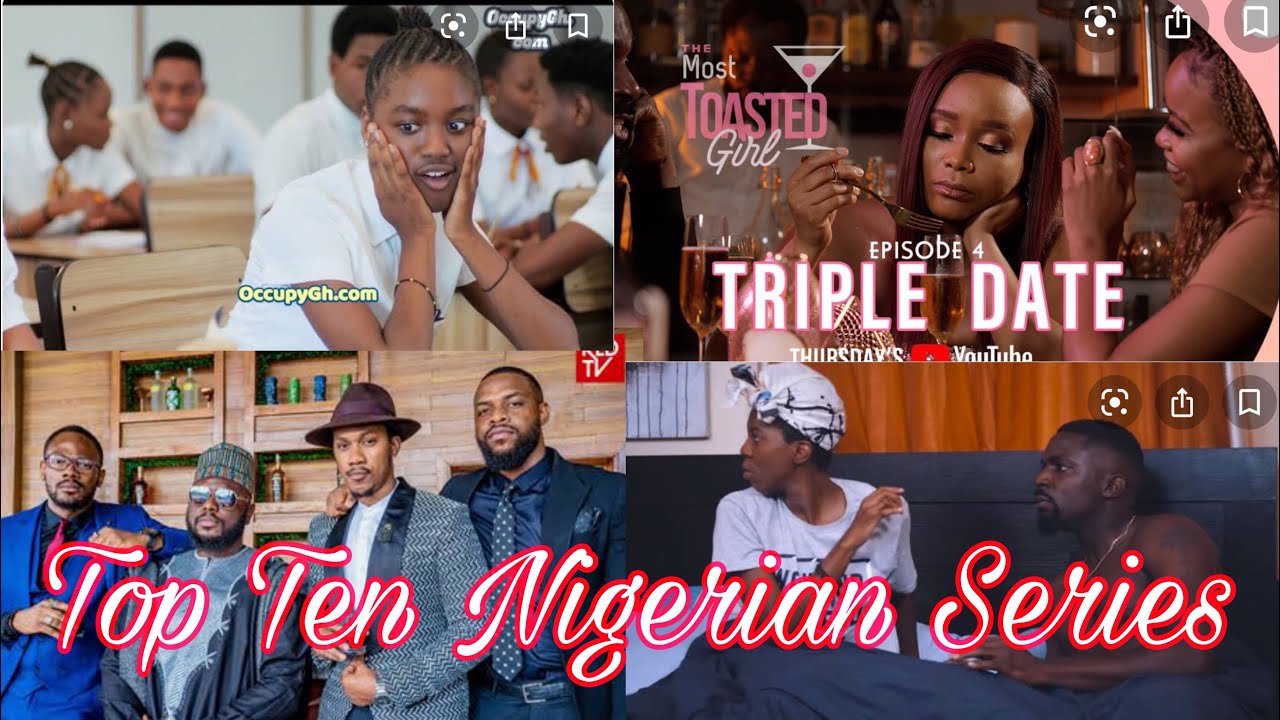 POPULAR TOP TEN NIGERIAN WEB / YOUTUBE SERIES 2020.The men’s club, table for two, Ndani, men’s club