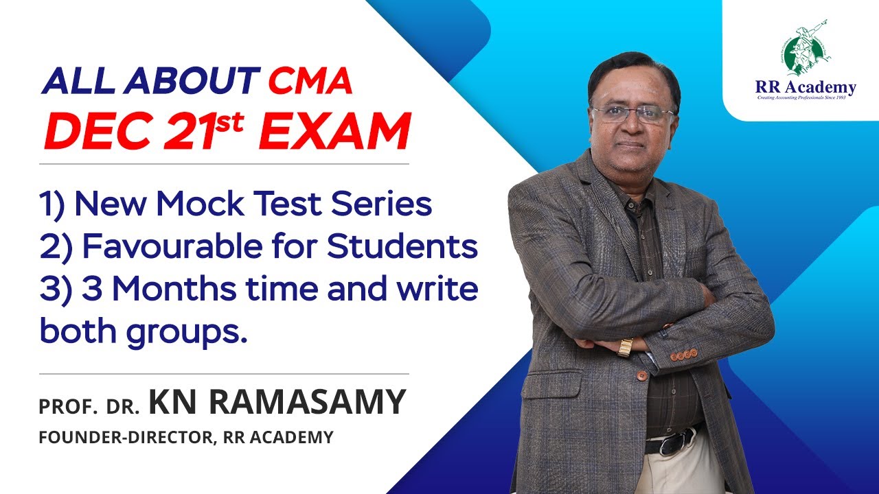 All about CMA DEC 21st Exam