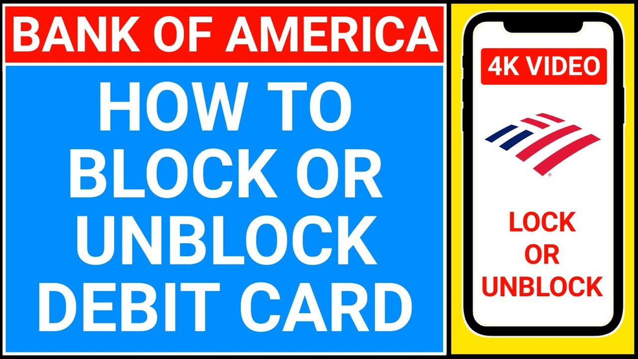 how to lock bank of america debit card | how to unlock bank of america debit card from app