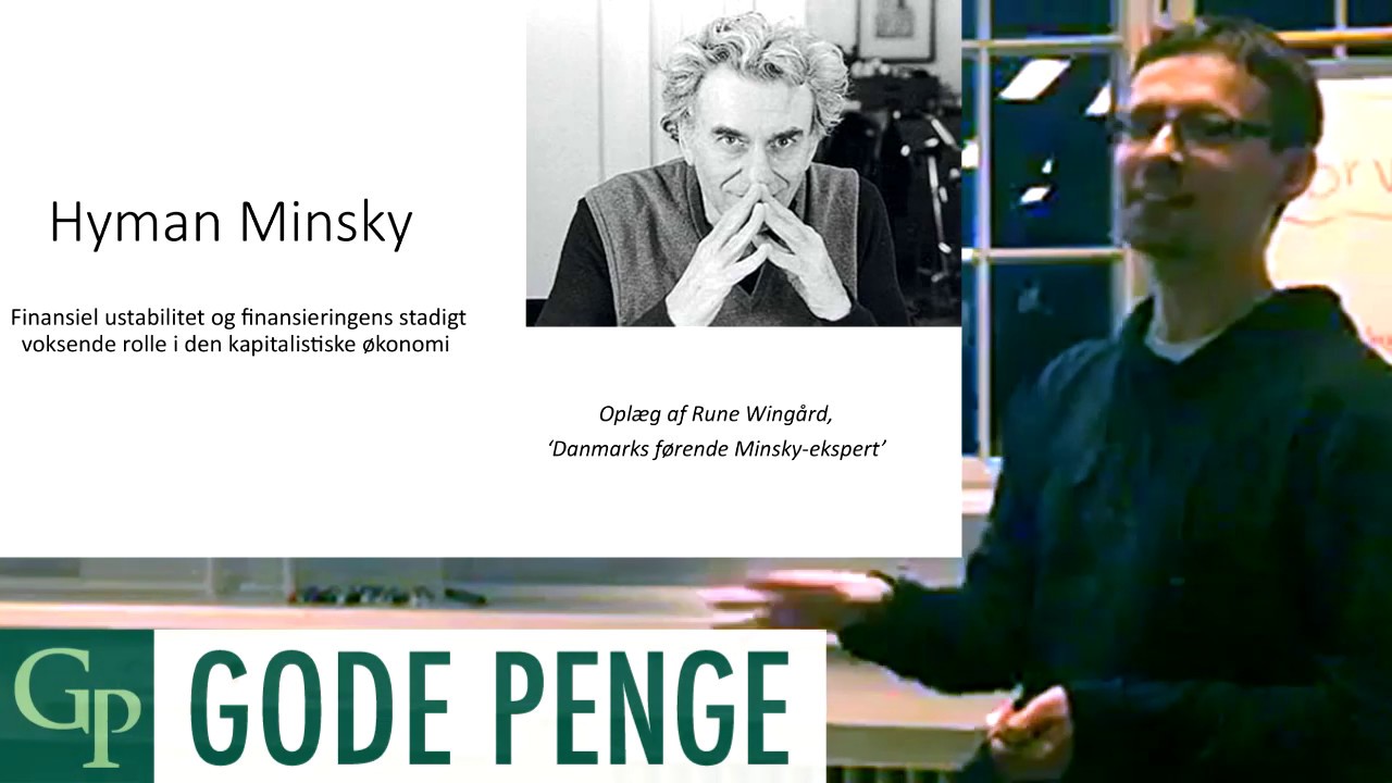 Hyman Minsky og finanssystemets akillesh&aelig;l