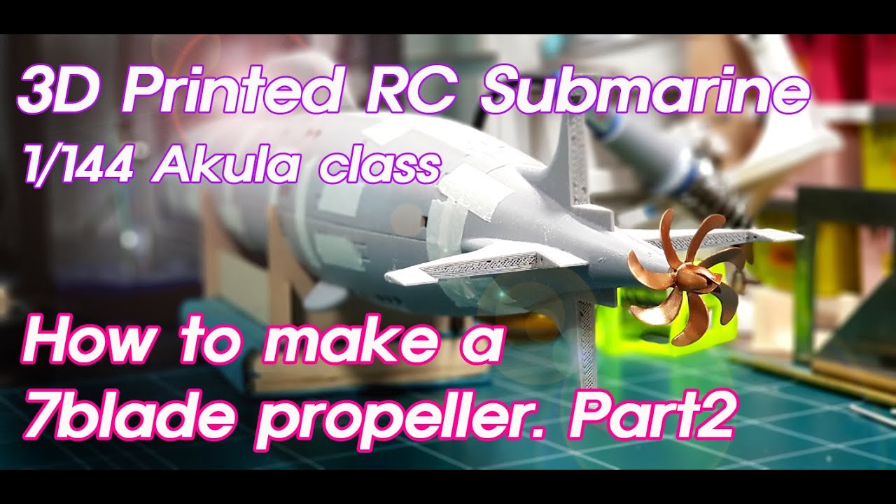 3d printed rc submarine part2. How to make a RC Submarine propeller.