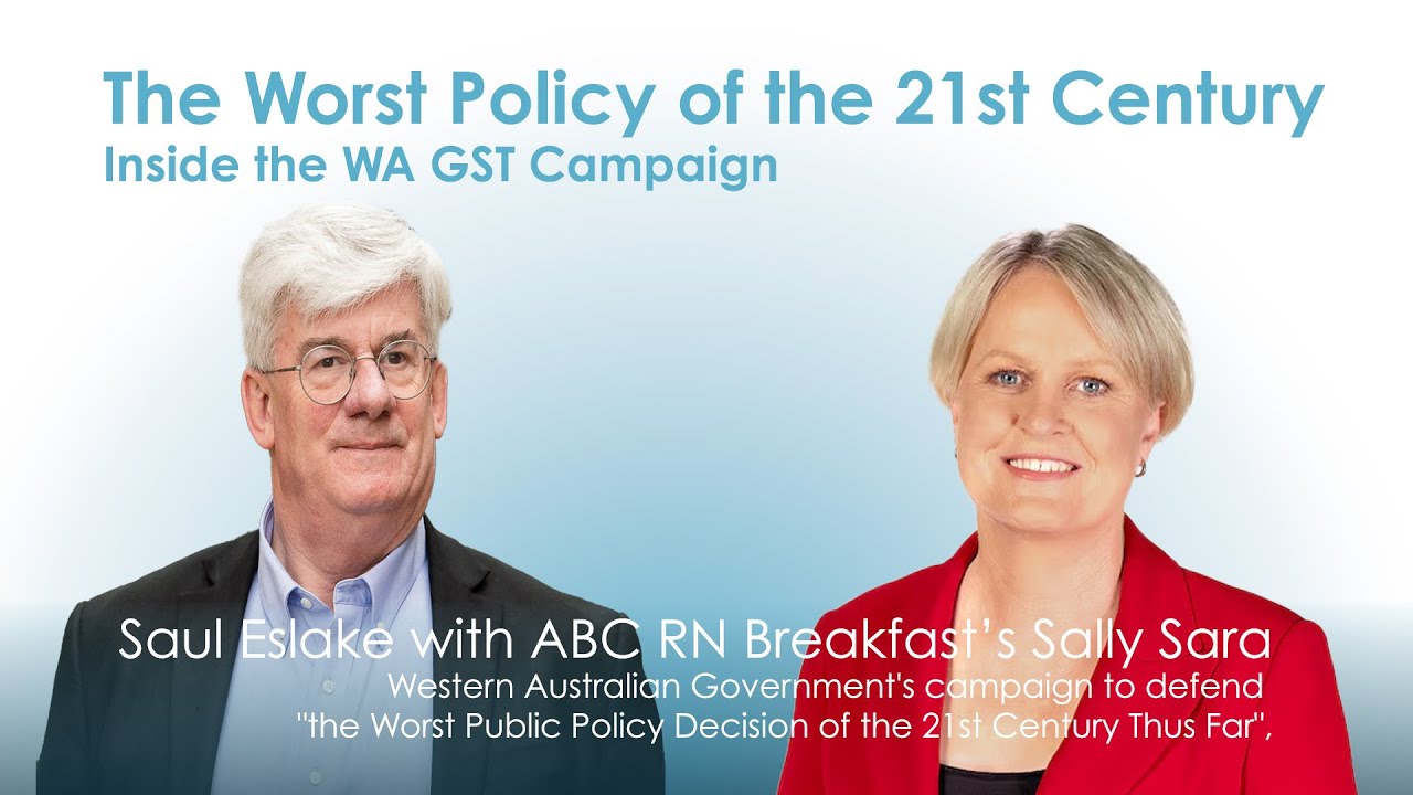 Saul Eslake   Inside Western Australia GST campaign